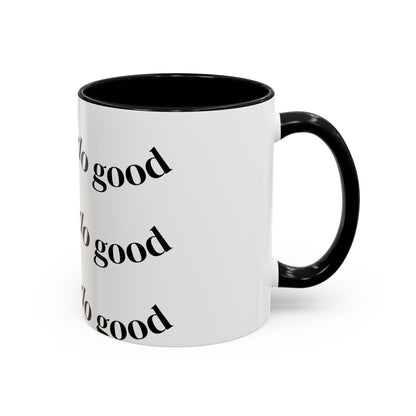 Do Good Accent Coffee Mug
